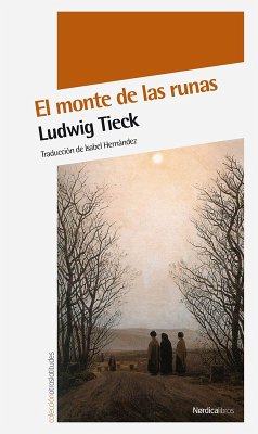 El monte de las runas (eBook, ePUB) - Tieck, Ludwig