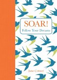 Soar! (eBook, ePUB)