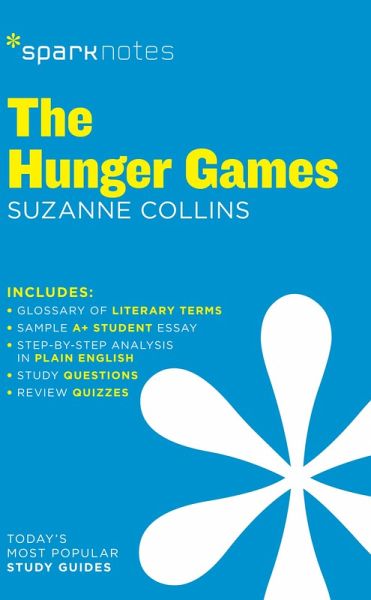The Hunger Games (SparkNotes Literature Guide) (eBook, ePUB) The Hunger Games (SparkNotes Literature Guide) (eBook, ePUB)