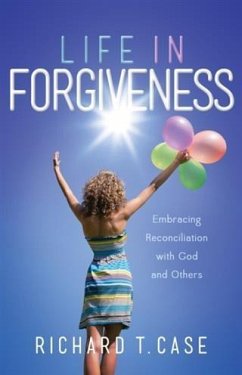 Cover Life In Forgiveness (eBook, ePUB)