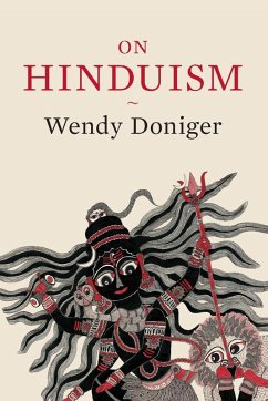 On Hinduism (eBook, ePUB) - Doniger, Wendy