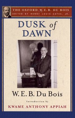 Dusk of Dawn (The Oxford W. E. B. Du Bois) (eBook, PDF) - Du Bois, W. E. B.