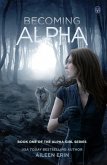 Becoming Alpha (eBook, ePUB)