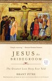 Jesus the Bridegroom (eBook, ePUB)