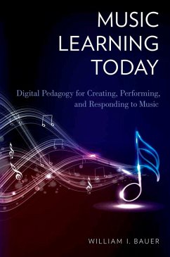 Music Learning Today (eBook, ePUB) - Bauer, William I.