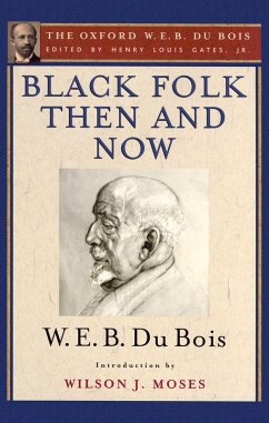 Black Folk Then and Now (The Oxford W.E.B. Du Bois) (eBook, PDF) - Du Bois, W. E. B.