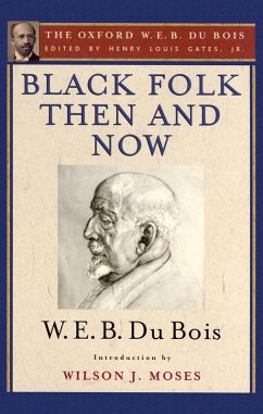 Black Folk Then and Now (The Oxford W.E.B. Du Bois) (eBook, ePUB) - Du Bois, W. E. B.