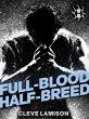 Full-Blood Half-Breed (eBook, ePUB) - Bild 1