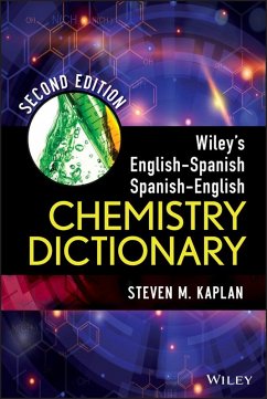 Wiley's English-Spanish, Spanish-English Chemistry Dictionary (eBook, ePUB) - Kaplan, Steven M.