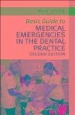 Basic Guide to Medical Emergencies in the Dental Practice (eBook, PDF)