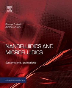 Nanofluidics and Microfluidics (eBook, ePUB) - Prakash, Shaurya; Yeom, Junghoon