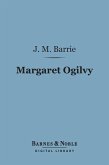 Margaret Ogilvy (Barnes & Noble Digital Library) (eBook, ePUB)