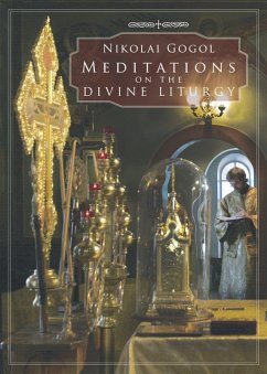 Meditations on the Divine Liturgy (eBook, ePUB) - Gogol, Nikolai