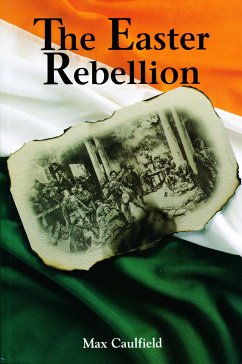 The Easter Rebellion (eBook, ePUB) - Caulfield, Max