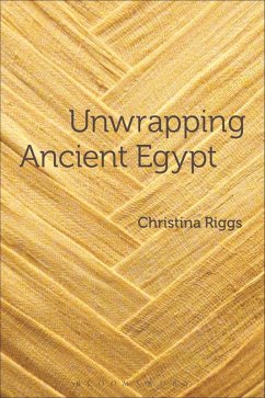 Cover Unwrapping Ancient Egypt (eBook, PDF)