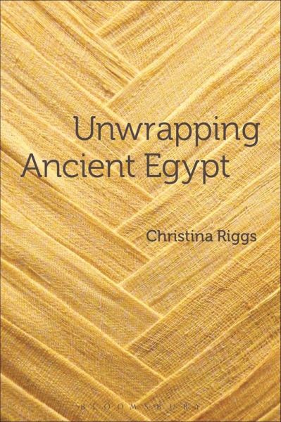 Unwrapping Ancient Egypt (eBook, PDF) Unwrapping Ancient Egypt (eBook, PDF)