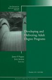 Developing and Delivering Adult Degree Programs (eBook, PDF)