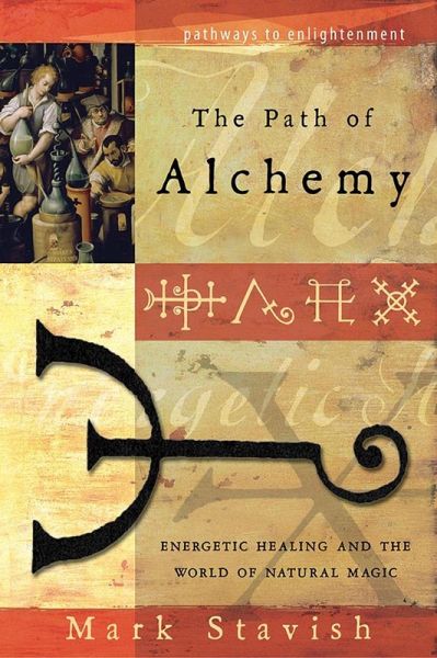 The Path of Alchemy (eBook, ePUB) The Path of Alchemy (eBook, ePUB)