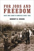 For Jobs and Freedom (eBook, ePUB)