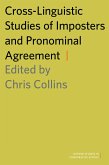 Cross-Linguistic Studies of Imposters and Pronominal Agreement (eBook, PDF)