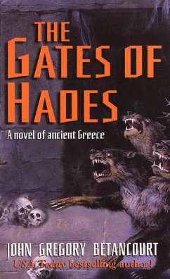 The Gates of Hades (eBook, ePUB) - Betancourt, John Gregory