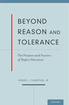 Beyond Reason and Tolerance (eBook, PDF) - Thompson, Robert J. Jr.