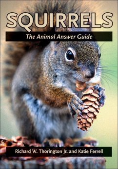 Squirrels (eBook, ePUB) - Richard W. Thorington, Jr.