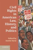 Civil Rights in American Law, History, and Politics (eBook, PDF)