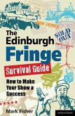 The Edinburgh Fringe Survival Guide (eBook, PDF)