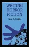 Writing Horror Fiction (eBook, PDF)