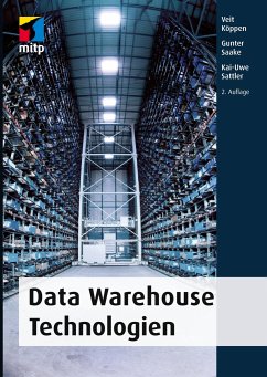 Data Warehouse Technologien - Köppen, Veit;Sattler, Kai-Uwe;Saake, Gunter