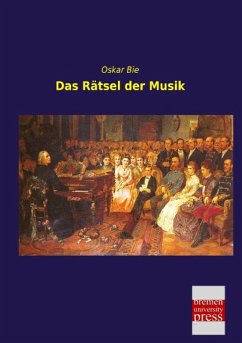 Das Rätsel der Musik - Bie, Oskar