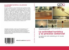 La actividad turística y su proceso comercial - Reyes Vargas, Maria Victoria;Machado, Esther Lidia;Ortega Ocaña, Á. Fernando