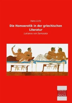 Die Homoerotik in der griechischen Literatur - Licht, Hans