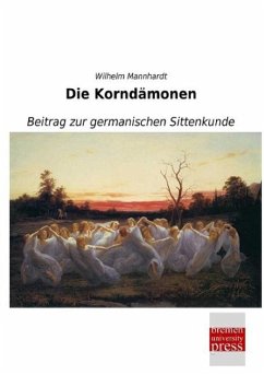 Die Korndämonen - Mannhardt, Wilhelm