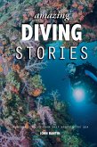 Amazing Diving Stories (eBook, ePUB)
