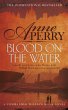 Blood on the Water (William Monk... - Bild 1