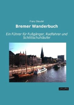 Bremer Wanderbuch - Steudel, Franz