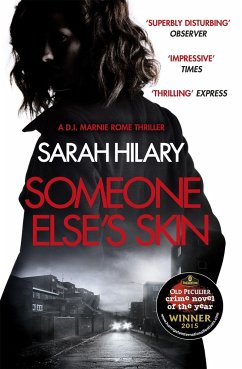 Someone Else's Skin (D.I. Marnie Rome 1): Winner of the Crime Novel of the Year - Hilary, Sarah