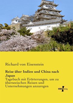 Reise über Indien und China nach Japan - Eisenstein, Richard von