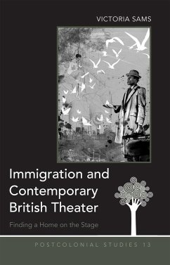 Immigration and Contemporary British Theater - Sams, Victoria