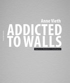 Addicted to walls