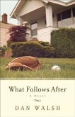 What Follows After (eBook, ePUB) What Follows After (eBook, ePUB)