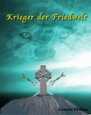 Krieger der Friedwelt (eBook, ePUB)