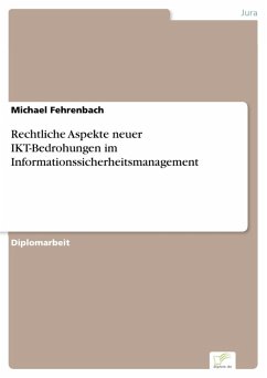 Rechtliche Aspekte neuer IKT-Bedrohungen im Informationssicherheitsmanagement (eBook, PDF) - Fehrenbach, Michael