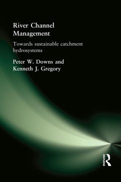 River Channel Management (eBook, PDF) - Downs, Peter; Gregory, Ken