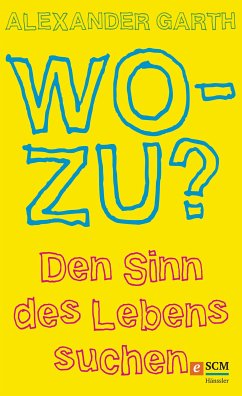 Wozu? (eBook, ePUB) - Garth, Alexander