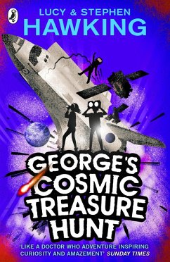 George's Cosmic Treasure Hunt (eBook, ePUB) - Hawking, Lucy; Hawking, Stephen