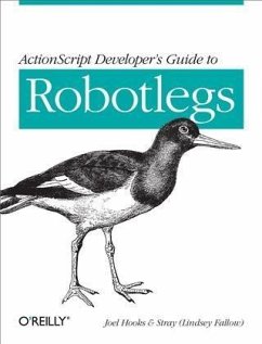 ActionScript Developer's Guide to Robotlegs (eBook, PDF) - Hooks, Joel