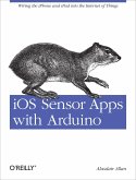 iOS Sensor Apps with Arduino (eBook, ePUB)